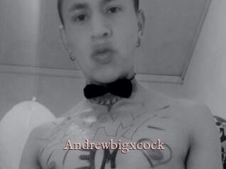 Andrewbigxcock