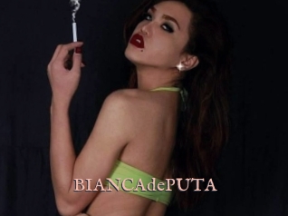 BIANCAdePUTA