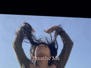 Breathe_Me