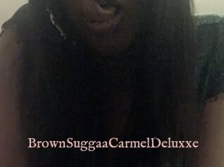 BrownSuggaaCarmelDeluxxe