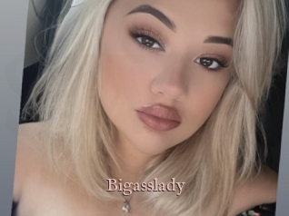 Bigasslady