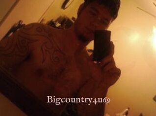 Bigcountry4u69