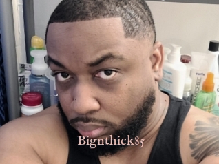 Bignthick85