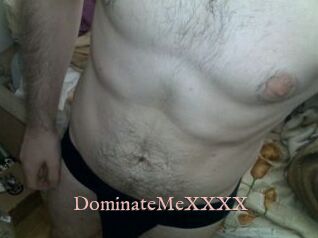 DominateMeXXXX