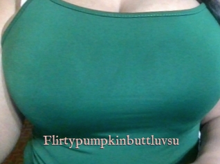 Flirtypumpkinbuttluvsu