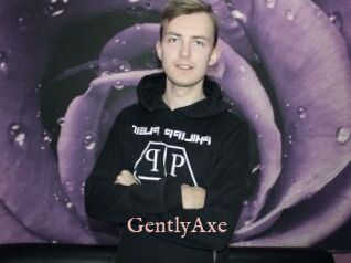 GentlyAxe