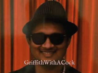 GriffithWithACock