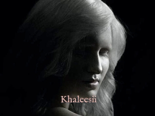 Khaleesii