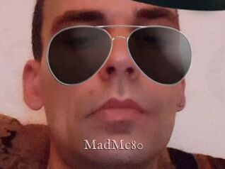 MadMc80