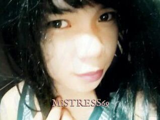 MiSTRESS69