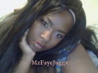 MzFayeJuggz