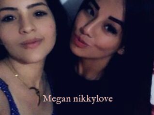 Megan_nikkylove