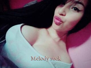 Melody_suck