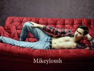 Mikeyloush