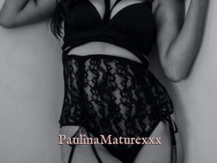 PaulinaMaturexxx