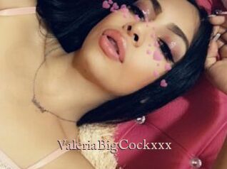 ValeriaBigCockxxx