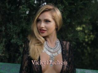 VickyDuchess