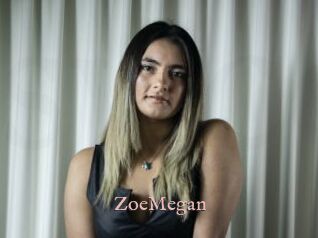 ZoeMegan